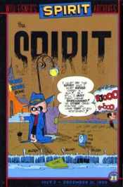 book cover of The Spirit Archives: Vol. 21 by Will Eisner