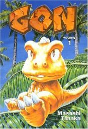 book cover of El Dia Siguiente al Primer Cumpleanos de Gon (Gon, 1) by Masashi Tanaka