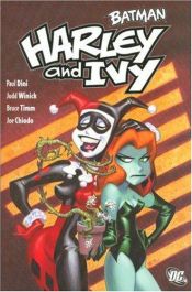 book cover of Harley & Ivy (Batman (DC Comics Paperback)) by Paul Dini