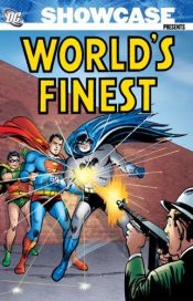 book cover of Showcase Presents: World's Finest, Vol. 1 by Gardner Fox