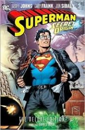book cover of Superman: Secret Origin by Gary Frank|Geoff Johns
