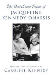 book cover of The Best-Loved Poems of Jacqueline Kennedy Onassis by Caroline Kennedy