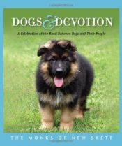 book cover of Dogs & Devotion by The Monks of New Skete