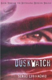 book cover of Twilight Watch (Night Watch #3) by Siergiej Łukjanienko