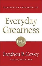 book cover of Everyday Greatness: Inspiration for a Meaningful by स्टीफन कोवे