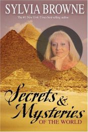 book cover of Secrets & Mysteries of the World by Sylvia Browne