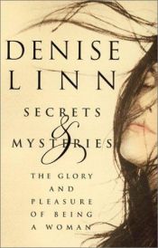 book cover of Secrets and Mysteries by Denise Linn