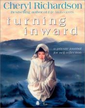 book cover of Turning Inward: A Private Journal for Self-Reflection by Cheryl Richardson