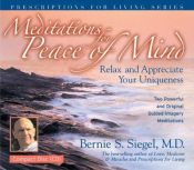 book cover of Meditations for Peace of Mind (Prescriptions for Living) by Bernie S. Siegel