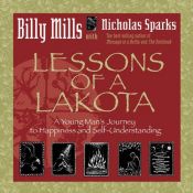 book cover of Lessons of a lakota : a young man's journey to happiness and self-understanding by Billy Mills