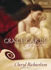 book cover of Grace Cards by Cheryl Richardson