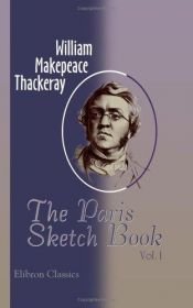 book cover of The Paris Sketch Book: Volume 1 by უილიამ თეკერეი