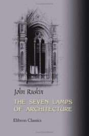 book cover of Le sette lampade dell'architettura by John Ruskin