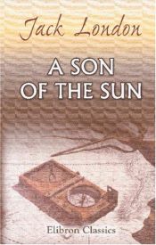book cover of Ein Sohn der Sonne by Jack London
