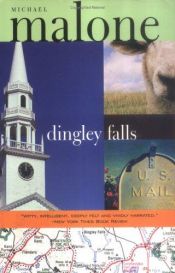 book cover of Dingley Falls by Michael Malone