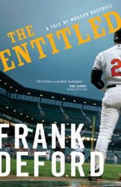 book cover of The entitled : a tale of modern baseball by Frank Deford