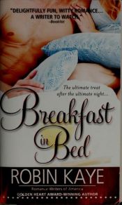 book cover of Breakfast in Bed (Book #3) by Robin Kaye