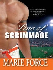 book cover of Line of Scrimmage by Marie Force
