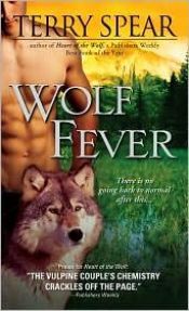 book cover of Wolf Fever (Heart of the Wolf, 6) by Terry Spear