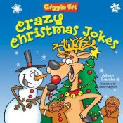 book cover of Giggle Fit: Crazy Christmas Jokes by Alison Grambs