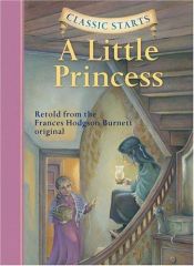 book cover of Classic Starts: A Little Princess by ฟรานเซส ฮอดจ์สัน เบอร์เนทท์