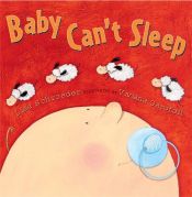 book cover of Baby Can't Sleep by Lisa Schroeder