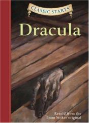 book cover of Classic Starts: Dracula (Classic Starts Series) by Брам Стокър
