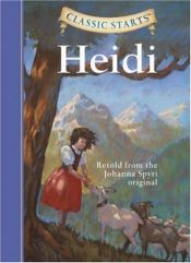 book cover of Johanna Spyri's Heidi by ヨハンナ・シュピリ