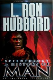 book cover of Scientology: A History of Man by L. Ron Hubbard