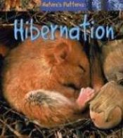 book cover of Hibernation (Nature's Patterns) by Anita Ganeri