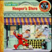 book cover of Elmo's Neighborhood - Hooper's Store by Susan Hood