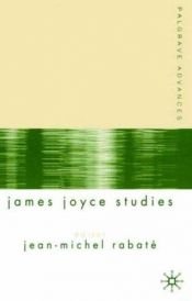 book cover of Classics of Joyce Criticism by Jean-Michel Rabaté