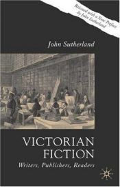 book cover of Victorian Fiction: Writers, Publishers, Readers by ----