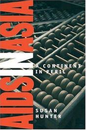 book cover of AIDS in Asia: A Continent in Peril by Susan Hunter