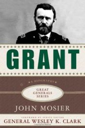 book cover of Grant by John Mosier