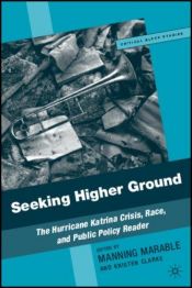book cover of Seeking Higher Ground: The Hurricane Katrina Crisis, Race, and Public Policy Reader (Critical Black Studies) by Manning Marable