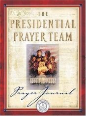 book cover of Presidential Prayer Team Journal by Thomas Nelson