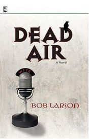 book cover of Dead Air by Bob Larson