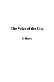 book cover of The Voice of the City and Other Short Stories by 오 헨리