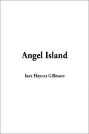 book cover of Angel Island by Inez Haynes Irwin