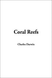 book cover of The Structure and Distribution of Coral Reefs by Чарлз Дарвин