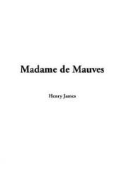 book cover of Madame De Mauves by Генри Джеймс