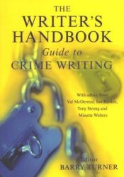 book cover of The Writer's Handbook: Guide to Crime Writing (Writer's Handbook Guides) by Barry Turner