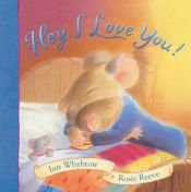 book cover of Hey, I love you! by Ian Whybrow