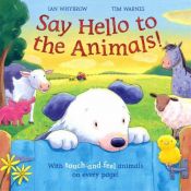 book cover of Say Hello to the Animals! by Ian Whybrow