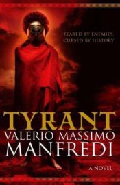 book cover of El Tirano / The Tyrant by Valerio Massimo Manfredi