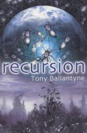 book cover of Recursion by Tony Ballantyne