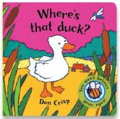 book cover of Where's That Duck by Dan Crisp