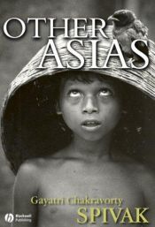 book cover of Other Asias by Gayatri Spivak