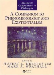 book cover of A Companion to Phenomenology and Existentialism (Blackwell Companions to Philosophy) by Hubert Dreyfus